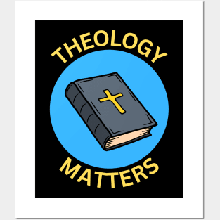 Theology Matters | Christian Posters and Art